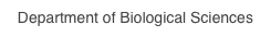 Department of Biological Sciences